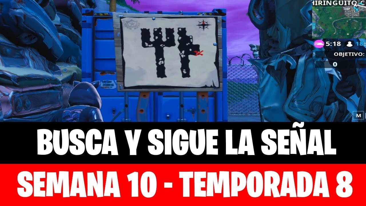 busca y sigue la senal del mapa del tesoro de chiringuito chatarra semana 10 fortnite - senal del mapa chiringuito chatarra fortnite