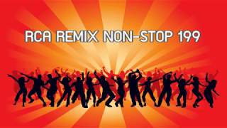 RCA REMIX NON-STOP 199