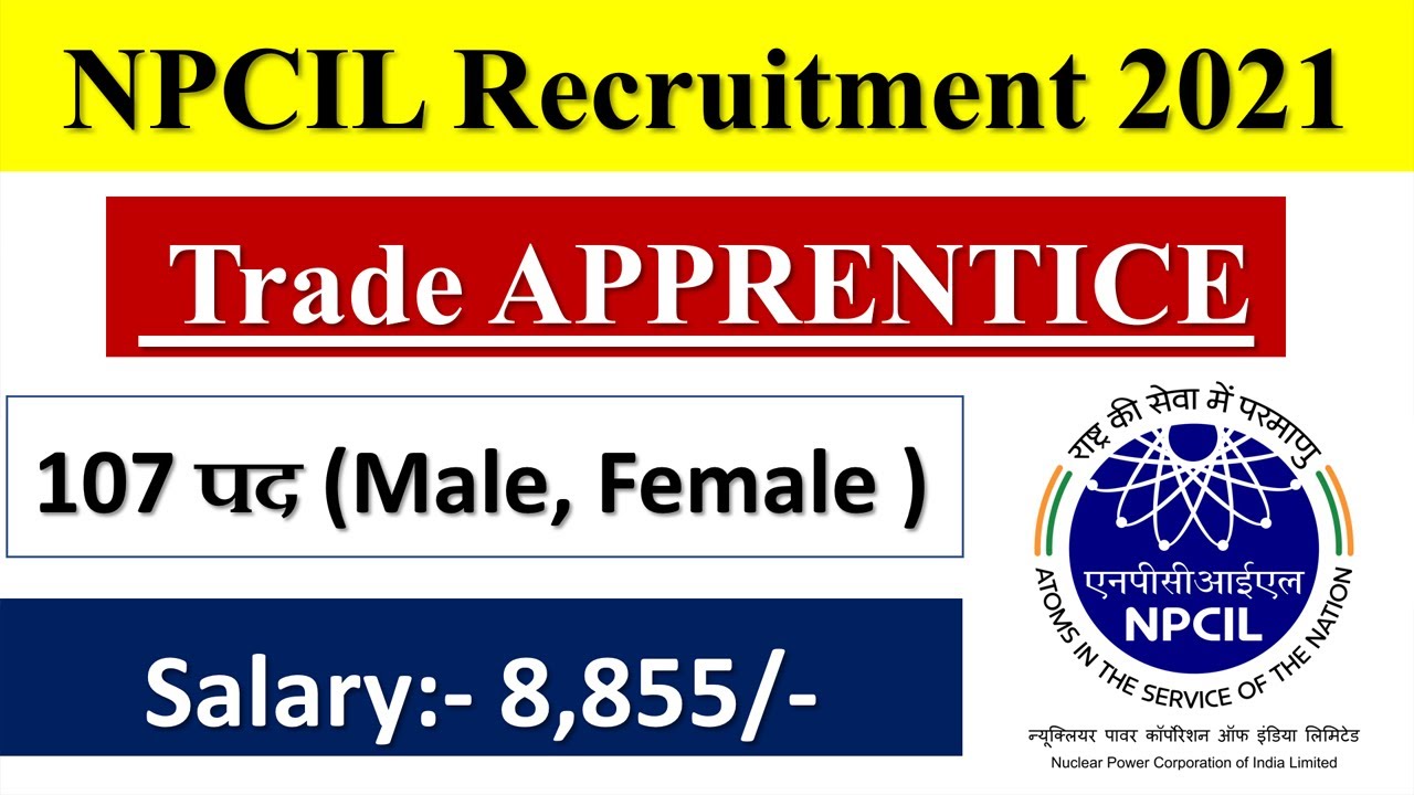 NPCIL Apprenticeship 2021 | NPCIL Apprenticeship 2021 Apply Online