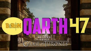 Crusader Kings 2: Game of thrones mod- Qarth #47