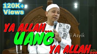 Ya Allah...UANG...Ya Allah... Cara Minta Uang Yang Benar