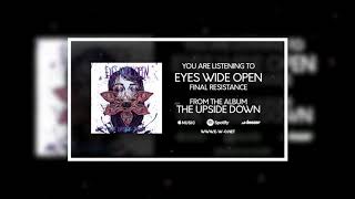 Eyes Wide Open - Final Resistance (Audio Video)
Track 9 from the album The Upside Down (2019)
Stream and buy:
iTunes: https://apple.co/2ZZpkdJ
Spotify: https://spoti.fi/2YbstWe
Amazon: https://amzn.to/2POF3HJ
Get all exclusive Eyes Wide Open material at:
http://www.patreon.com/ewoswe
Merch and Cds:
http://www.e-w-o.net
Follow Eyes Wide Open:
https://www.youtube.com/user/EyesWideOpenOfficial
http://www.facebook.com/eyes.wide.open.swe
http://www.instagram.com/ewo_swe
http://www.twitter.com/weareewo
http://www.soundcloud.com/eyeswideopenswe Eyes Wide Open - Final Resistance (Audio Video)