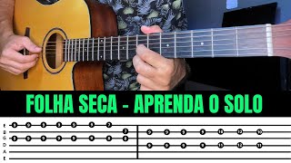 FOLHA SECA - COMO TOCAR O SOLO DA INTRODUÇÃO | AMADO BATISTA