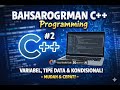 BAHASA PEMROGRAMAN C++  #2 |  Programming