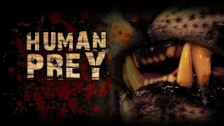 Human Prey - Killers on the Loose #animals #wildlife #animalattacks