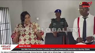 Edo State Government promises Continous support and employment opportunities to returning Citizens