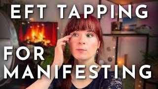 EFT Tapping Tutorial for Manifesting | Feel safer and calm your anxiety