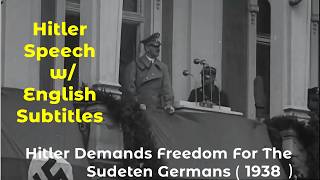 Adolf Hitler Speech - Sudeten Crisis 1938 - w/English Subt.