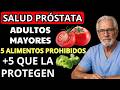 Salud de la Próstata en Adultos Mayores: 5 Alimentos Prohibidos y 5 que la Protegen