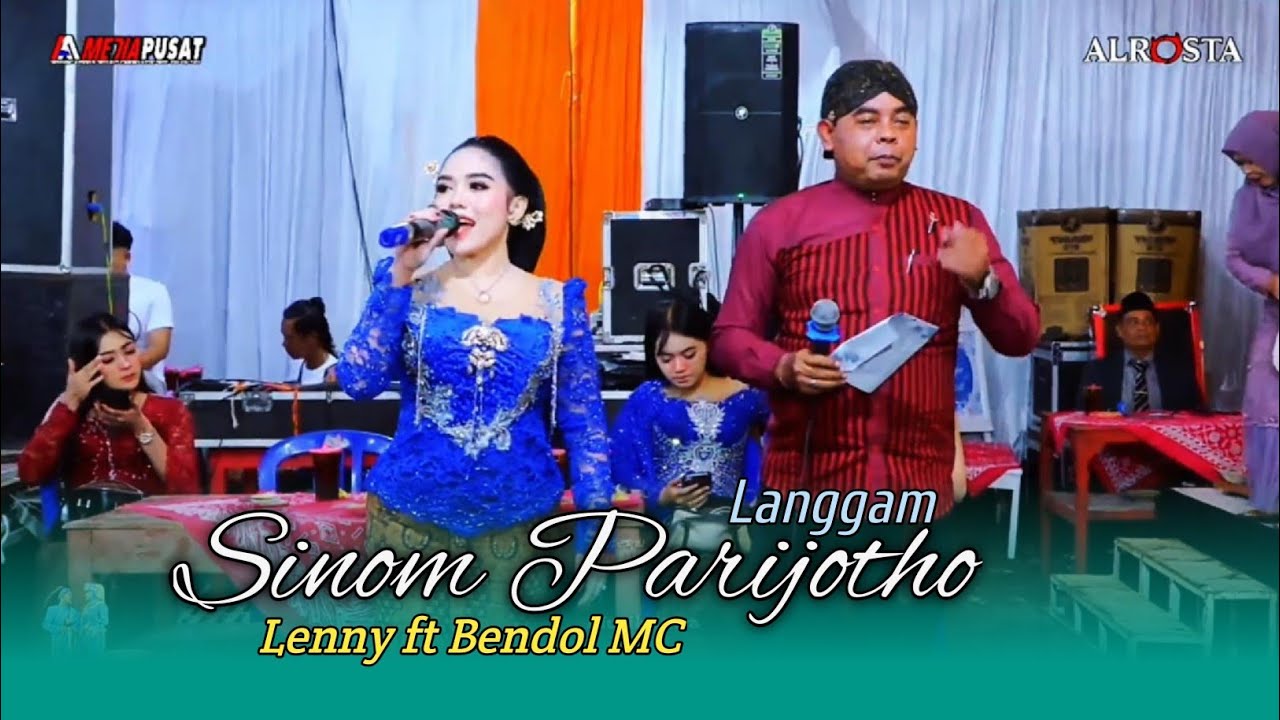 Lgm. Campursari Sinom Parijotho - Lenny ft Bendol MC || Alrosta Dongkrek || AA Multimedia