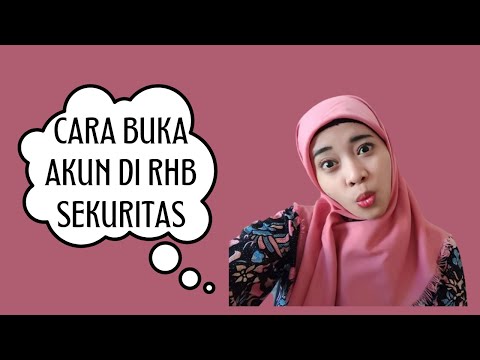 Cara Buka Akun Saham di RHB Sekuritas Full Online