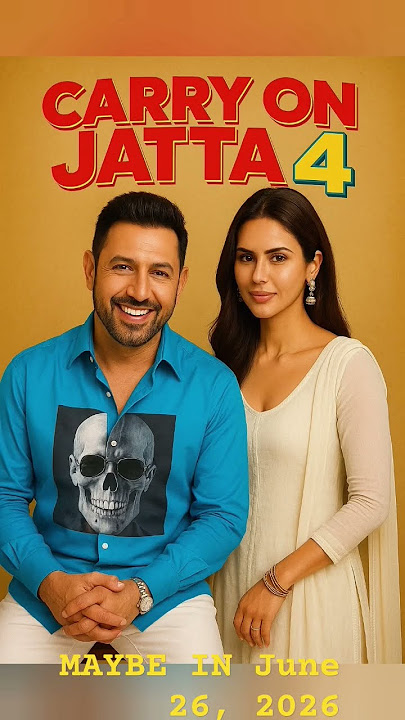 CARRY ON JATTA 4||SOON||MAYBE ON June 26, 2026||#trending #song #music #viralsong #warnermusicgroup