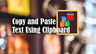 Copy and Paste Multiple Text Using Clipboard in Windows 10 (New Feature)