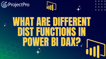 What are different DIST functions in Power BI DAX?