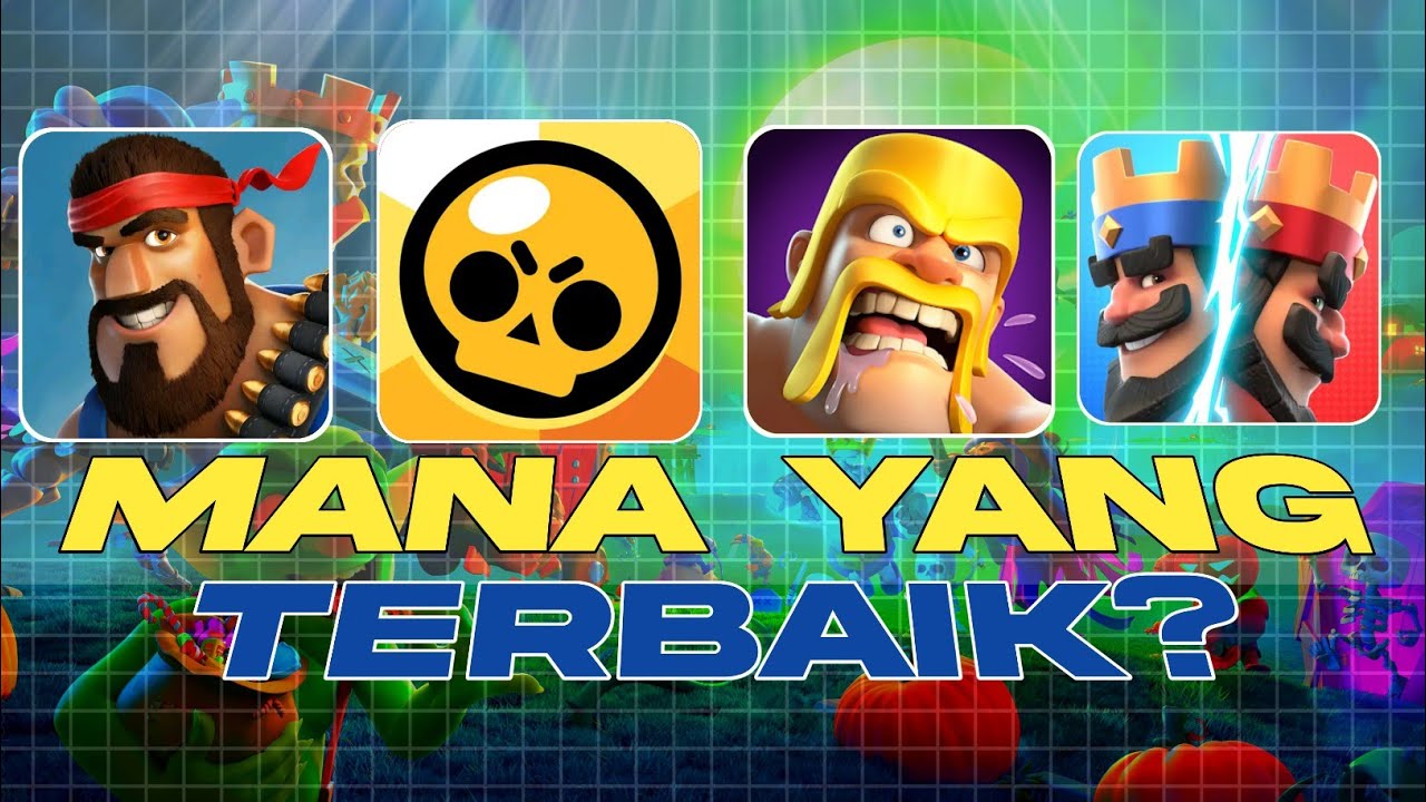 Manakah Game TERBAIK Yang Telah Dibuat Oleh Supercell?