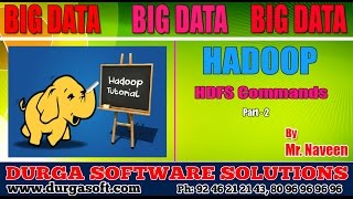 BigData |Hadoop|HDFS Commands Part - 2  by  Naveen