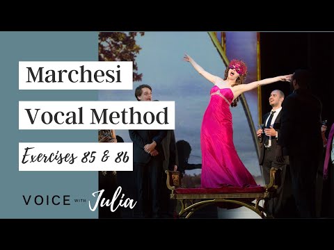Mathilde Marchesi Bel Canto Vocal Method: Exercises 85 & 86