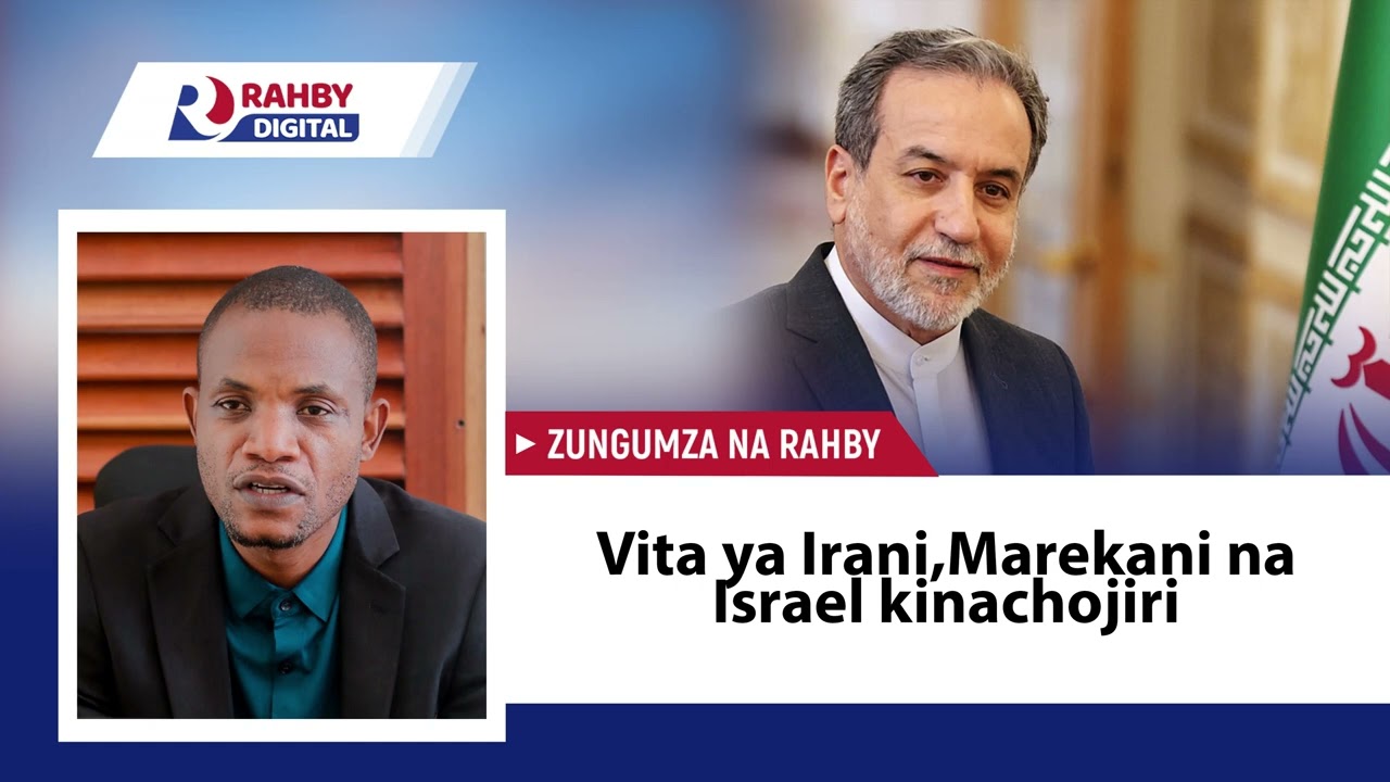 Rahby || Vita ya Irani,Marekani na Israel kinachojiri