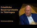 Friedliche Bauernproteste in Thüringen