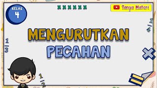 Cara Mudah Mengurutkan Pecahan Biasa Berpenyebut Sama dan Berbeda || Matematika Kelas 4 Cara Mudah Mengurutkan Pecahan Biasa Berpenyebut Sama dan Berbeda || Matematika Kelas 4