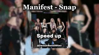 Manifest - Snap Speed Up