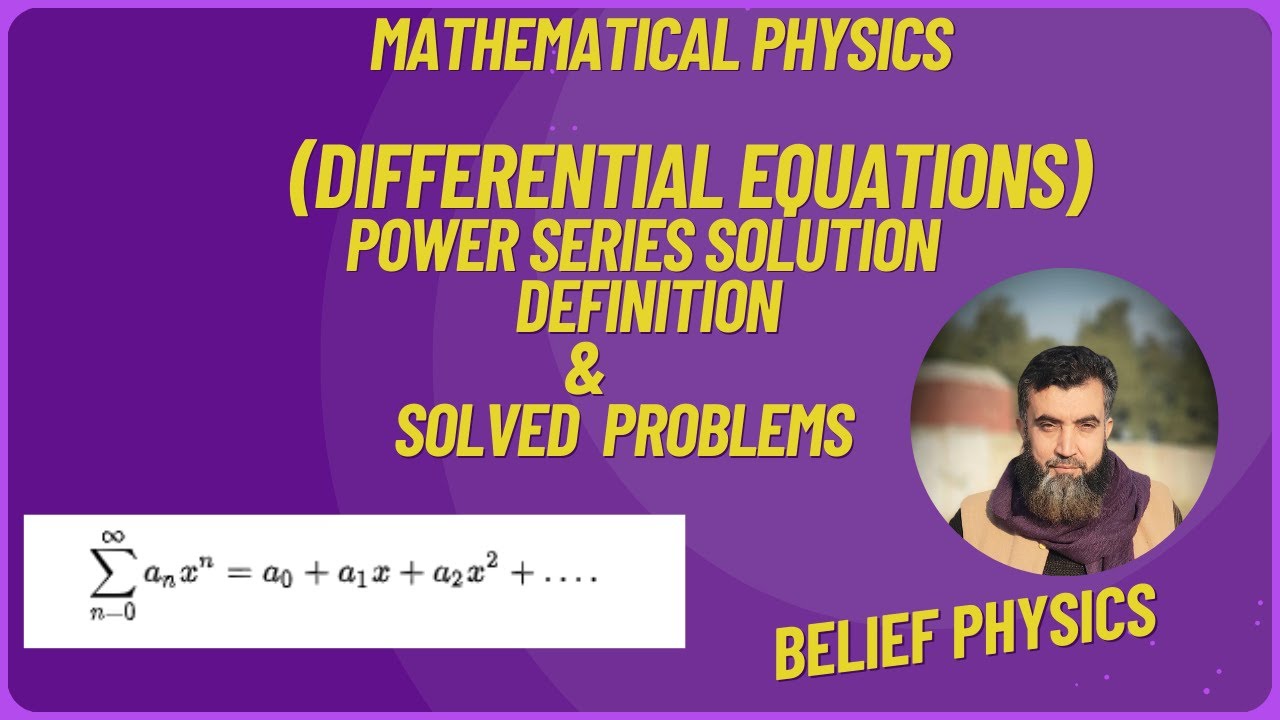 Power series solution of homogeneous equations| Mathematical Physics ...