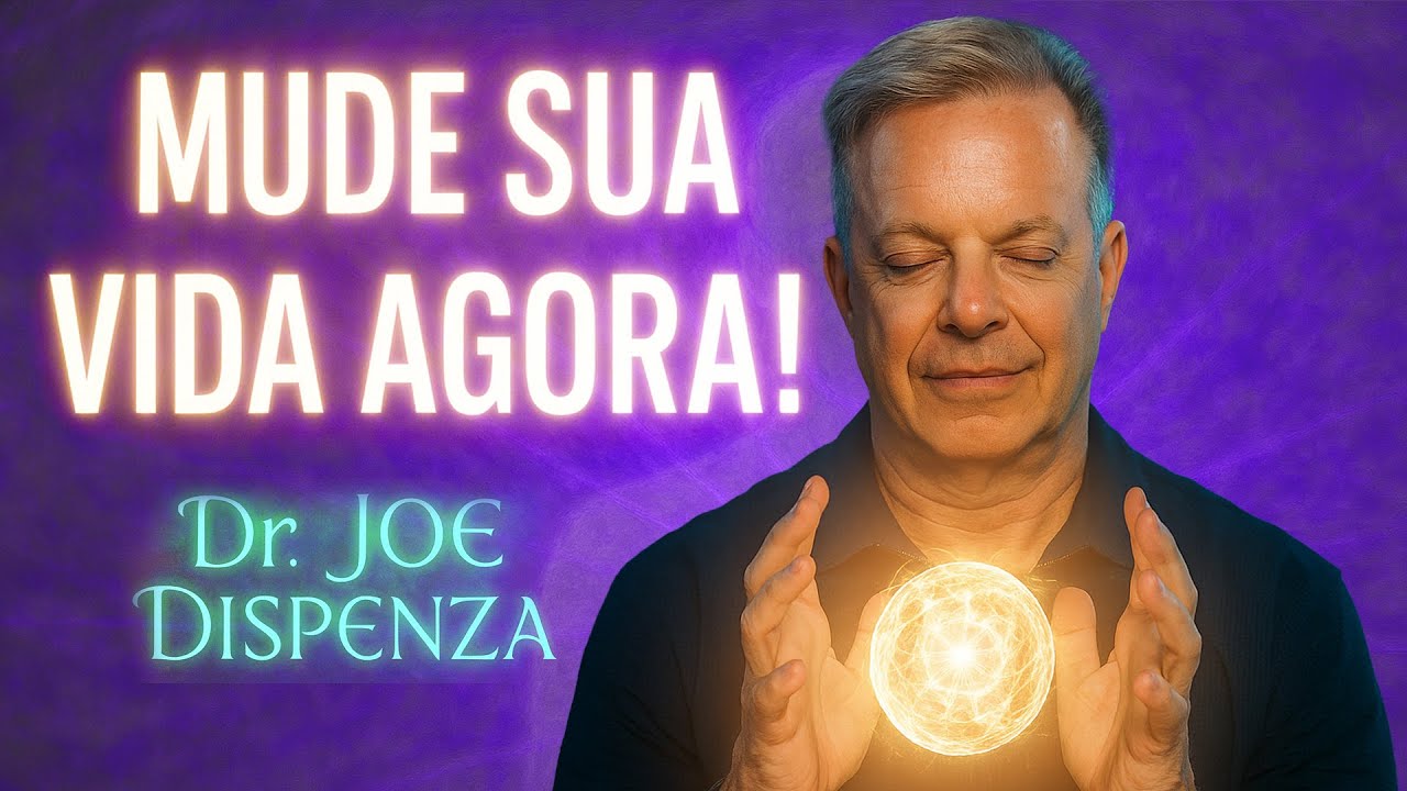 Dr. Joe Dispenza 🧠 QUANTO MAIS VOCÊ CORRE ATRÁS, MAIS SE AFASTA! | O Segredo da Manifestação