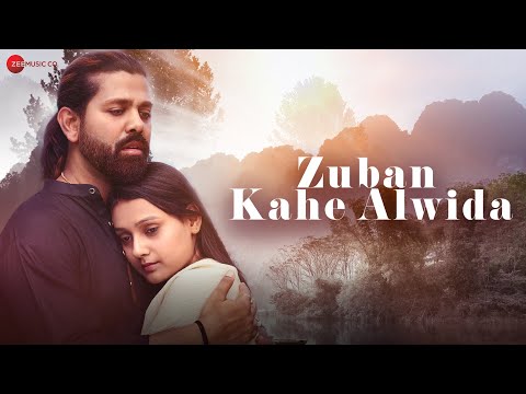 Zuban Kahe Alwida - Official Music Video 