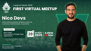 Vue.js Sri Lanka 2025 - First Virtual Meetup | Why Vue.js? The Evolution of Single Page Applications