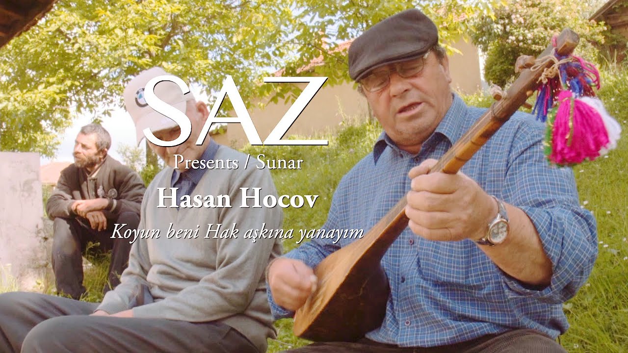 The SAZ Collection - Hasan Hocov - Koyun beni Hak aşkına yanayım