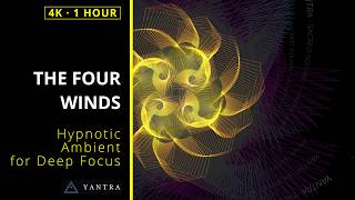 4K Sacred Geometry · The Four Winds | 1 Hour Grounding Ambient for Deep Focus & Sleep