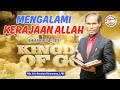 MENGALAMI KERAJAAN ALLAH