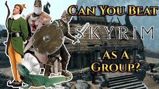 Can You Beat Skyrim As A Group?