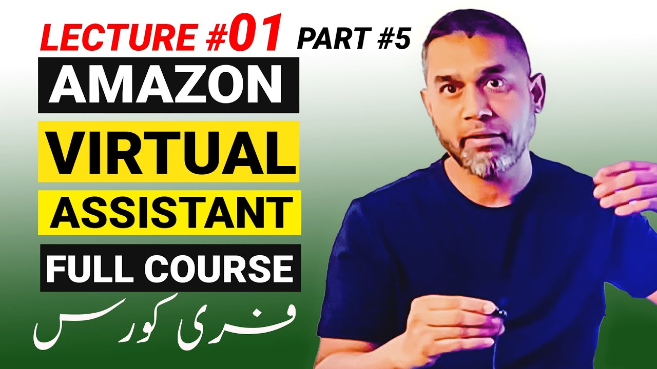 Amazon Virtual Assistant Full Course Lecture 1 Virtual Assistant ...
