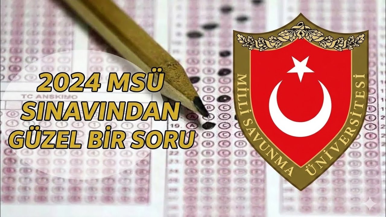 2024 MSÜ’NÜN KAFA KARIŞTIRAN SORUSU #yks #msu 