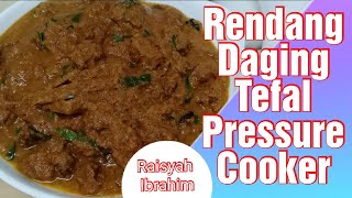 Cara Masak Rendang Menggunakan Tefal Pressure Cooker.