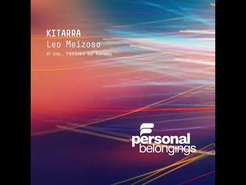 Leo Meizoso - Kitarra (Kanedo Remix) 🌔