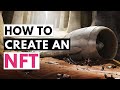How to turn your art into an NFT – Step by Step Tutorial thumbnail
