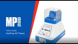FastPrep-96™ Demo