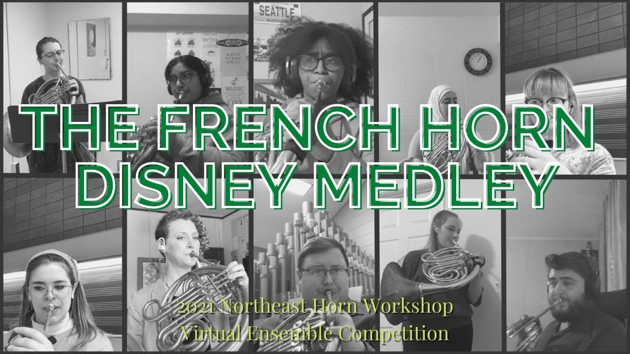 Northeast Horn Workshop 2021 - Virtual Ensemble Competition Entry