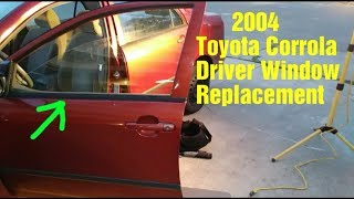 2003 - 2008 TOYOTA COROLLA WINDOW GLASS REPLACEMENT TUTORIAL | 2003 2004 2005 2006 2007 2008