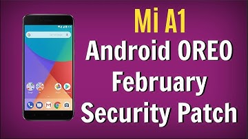 Update Mi A1 with Android OREO February Security Patch - WITHOUT LOSING DATA