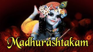 Madhurashtakam  | Adharam Madhuram | Lord Krishna Songs