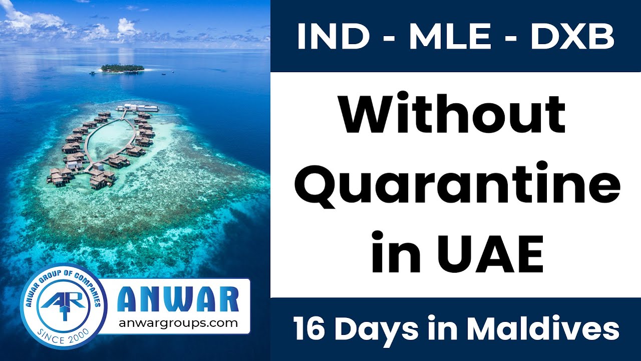 Travel to UAE via Maldives No Quarantine in UAE Best Price IND