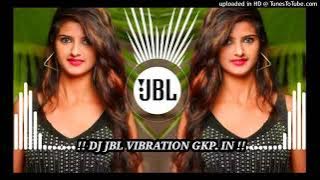 agar tum mil jao to jamana chhod denge ham jbl remix hindi song#djsong