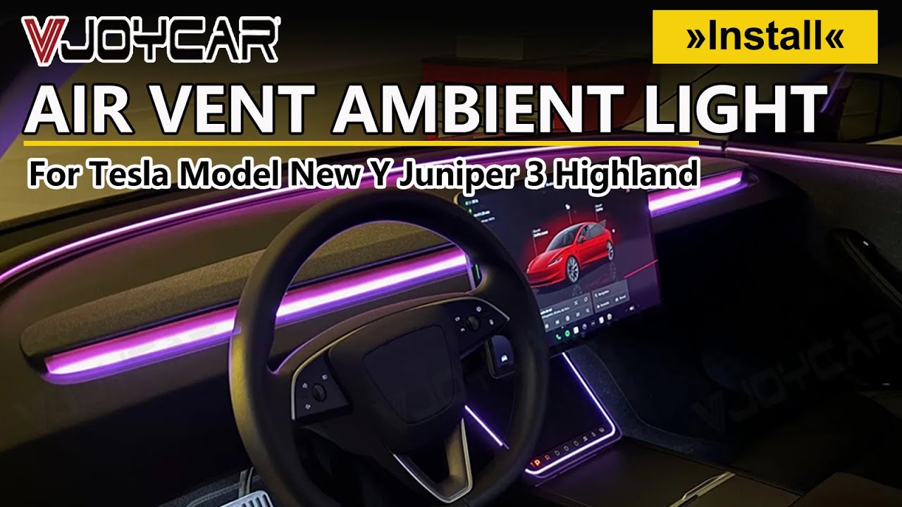 Air Outlet Atmosphere Lighting for Tesla New Y Juniper 3 Highland Model YL Dynamic Ambient Install