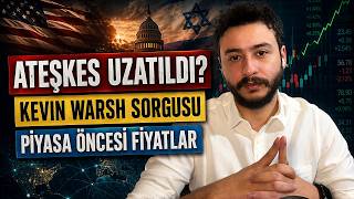 Ateşkes Var Ama Anlaşma Yok Kevin Warsh Sorgusu Ve Piyasalarda Son Durum