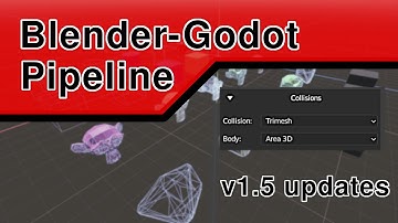 Blender-Godot Pipeline: Breakdown of Collision Options
