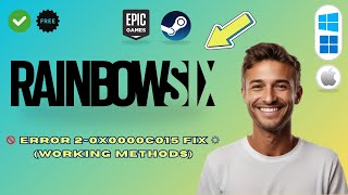 How to Fix Rainbow Six Siege Error Code 2-0x0000C015 (2025 Quick & Easy)