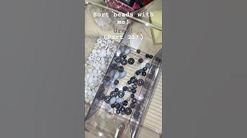 Sort beads w/ me! PT.21! | @Anyonebutme3 only on yt! | #beads #sorting #organization #fyp #shorts